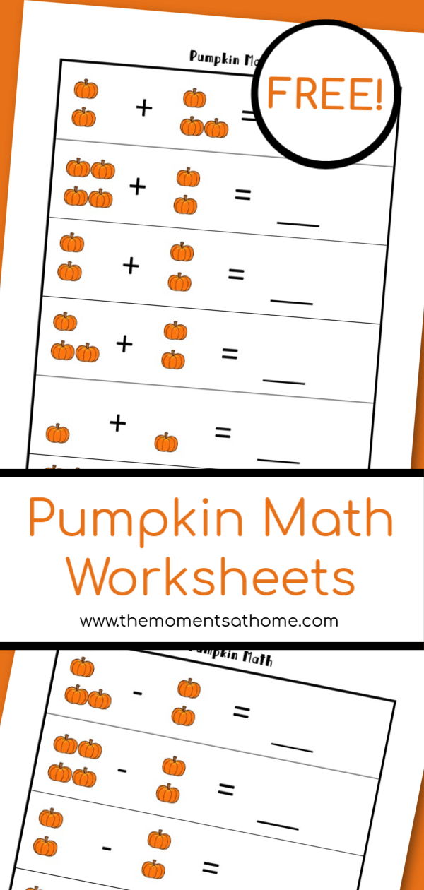 pumpkin math printable worksheets for kids the moments at home pumpkin math printable worksheets for kids